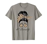Nurse Life Leopard Messy Bun Hair Glasses Women Nurse T-Shirt