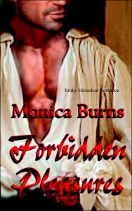 Amazon.com: Forbidden Pleasures: 9781586087340: Burns, Monica: Books