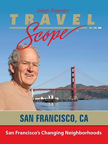 San Francisco's Changing Neighborhoods