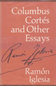 Hardcover Columbus, Cortes, and Other Essays Book