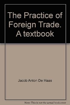 Unknown Binding The practice of foreign trade;: A textbook, Book