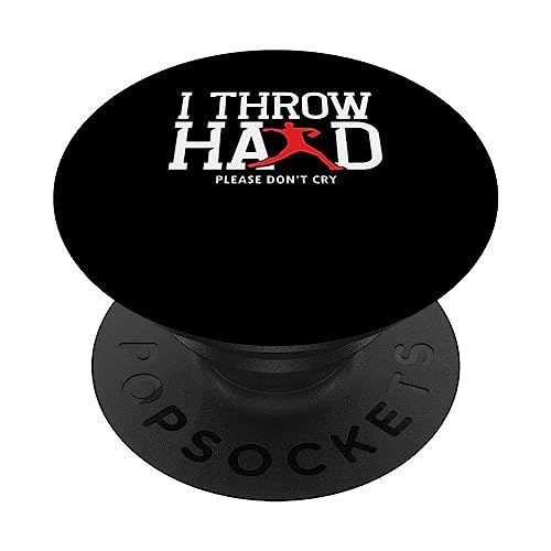 I Throw Hard Please Don't Cry | Jarra de béisbol y sóftbol PopSockets PopGrip Intercambiable