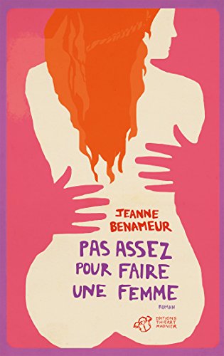 Télécharger Pas assez pour faire une femme PDF Ebook En Ligne