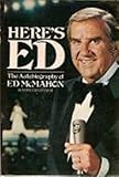 Here's Ed: The Autobiography of Ed McMahon