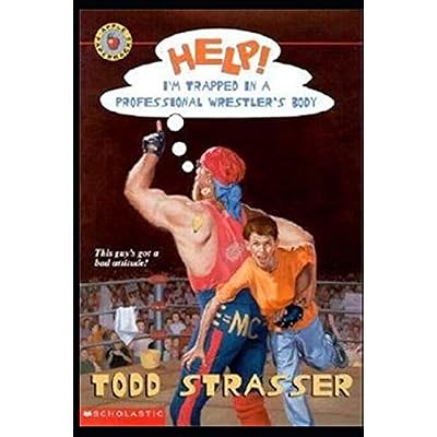 Help! I'm Trapped in a Professional Wrestler's Body
