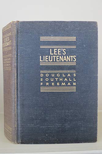 Lee's Lieutenants. A Study In Command. Volume O... B000J2XV50 Book Cover