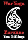 WarYoga: Zurxane (WarYogin Mastery Book 2)