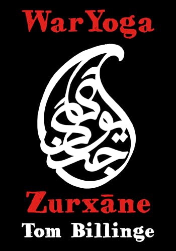 WarYoga: Zurxane (WarYogin Mastery Book 2)