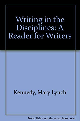 Writing in the Disciplines: A Reader for Writers