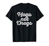 Cute Hugs Not Drugs T-Shirt, Funny Say No To Drugs Shirt
