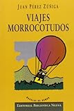 viajes morrocotudos pdf  Viajes Morrocotudos. En Busca Del \"Trifinus Melancólicus\" (Literatura de humor/BN)