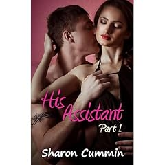 His Assistant, Part 1 Audiobook By Sharon Cummin cover art