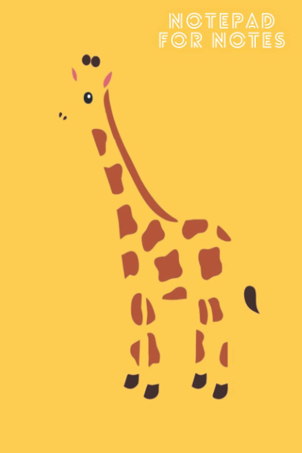 Funny Giraffe Notepad For Notes (100 pages 6x9)