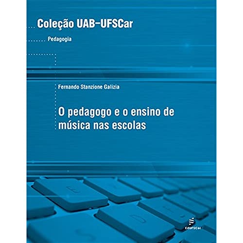O pedagogo e o ensino de música nas escolas