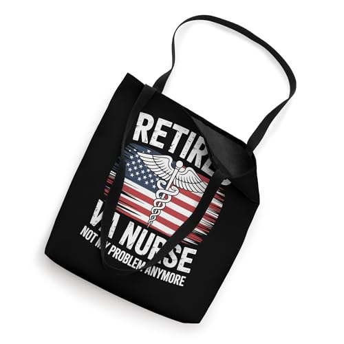 Bolso tipo tote divertido para enfermeras retiradas de la VA: 'Ya no es mi problema' miniatura 2