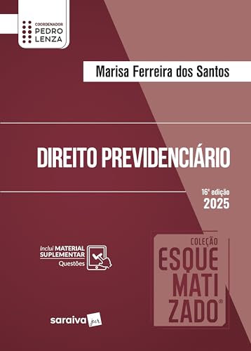 Direito Previdenciário - Coleção Esquematizado - 15ª Edição 2025