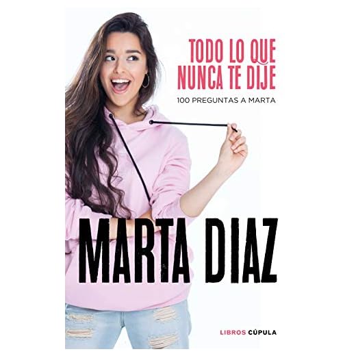 Todo lo que nunca te dije: 100 preguntas a Marta (Hobbies)