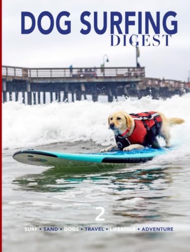 DOG SURFING DIGEST: VOLUME 2 (Surf,...