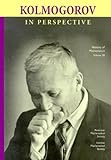 Kolmogorov in Perspective (History of Mathematics)
