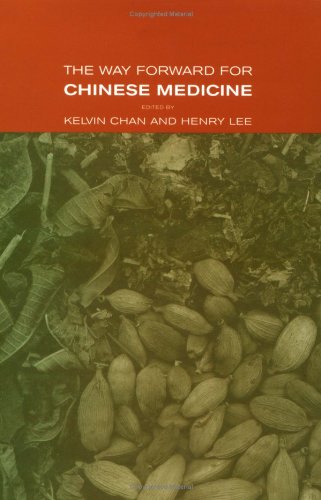 Way Forward for Chinese Medicine Way Forward for Chinese Medicine
