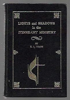 Unknown Binding Lights and shadows in the itinerant ministry;: An autobiography Book