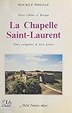 la chapelle-saint-laurent, entre gâtine et bocage: des origines à nos jours (french edition)