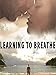To the günstig Kaufen-Learning to Breathe [OV]