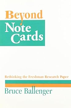 Beyond Note Cards: Rethinking the Freshman Research Paper