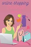 Online shopping tracker for women :: Online Shopping Tracker for Women, Online Shopping Tracker Notebook, Online Shopping Log Book, Organizer Notebook