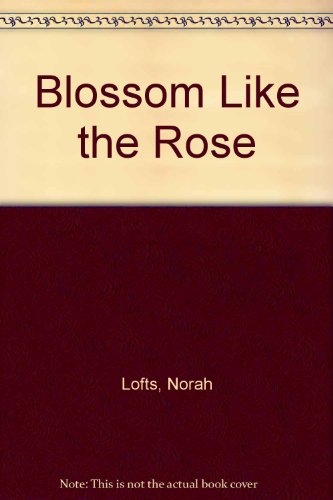 Blossom Like the Rose