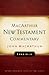 Luke 18-24 MacArthur New Testament Commentary (MacArthur New Testament Commentary Series)
