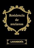 residencia ancianos sevilla la nueva  Residencia de ancianos: Lavandería: Libro de anotaciones