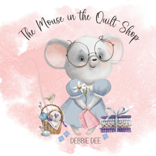 The Mouse in the Quilt Shop: Caring is Sharing