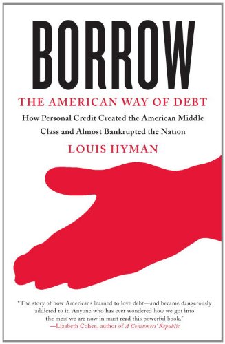 Borrow: The American Way of Debt