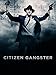 Citizen Gangster