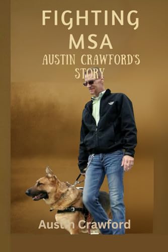 Fighting MSA Austin Crawford's Story