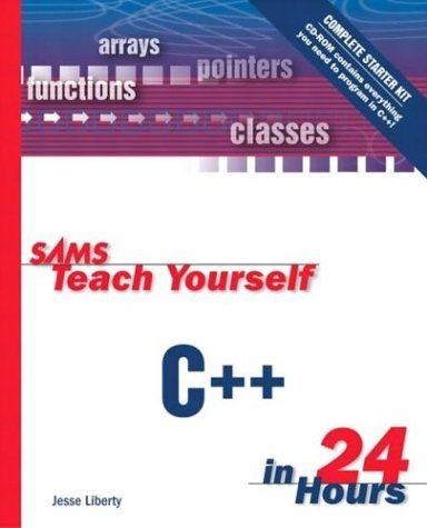 Buy Sams Teach Yourself C++ in 24 Hours, Complete Starter Kit (Sams Teach Yourself in 24 Hours) โ BookShops.in