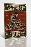 Funny Biker Metal Tin Sign Vintage Motorcycle Wall Decor — “Everything Will Kill You So Choose Something Fun” Skeleton Rider Sign for Garage, Bar, Man Cave, or Gift for Bikers (somethingfun-001)