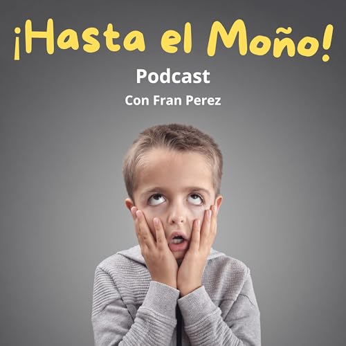 Hasta el Mo&ntilde;o cover art