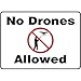 Accuform MDRN501VS, 10" x 14" Safety Sign "No Drones Allowed" Adhesive Vinyl, Pack of 15 pcs