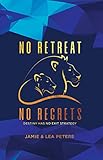 Photo Gallery no retreat - no regrets: destiny has no exit strategy (english edition) Photo Gallery no retreat - no regrets: destiny has no exit strategy (english edition)