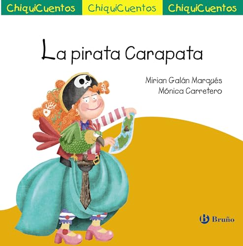 ChiquiCuento 73. La pirata Carapata (Castellano - A PARTIR DE 3 AÑOS - CUENTOS - ChiquiCuentos)