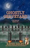 Ghostly Graveyard (Zoe Donovan Mystery) (Volume 17)