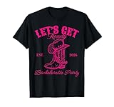 Let's Get Rowdy Est 2026 Bachelorette Party Matching T-Shirt