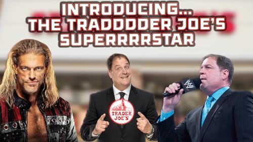 Tony Chimel Unfiltered: WWE to Trader Joe&rsquo;s!