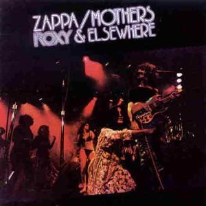 Roxy and Elsewhere by Frank Zappa - Les Beatles, Paul McCartney, John Lennon, RIngo Starr, George Harrison Roxy and Elsewhere by Frank Zappa