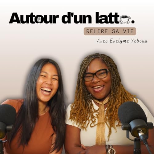 EP2 - Relire sa vie avec Evelyne Yeboua Roland