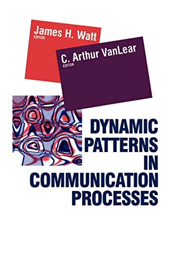 Dynamic Patterns in Communication Processes (Monograph Series II)