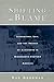 Shifting the Blame: Literature, Law, and the Theory of Accidents in Nineteenth Century America