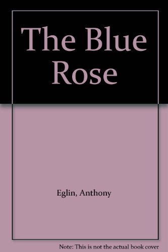 The Blue Rose [Large Print] 0753173093 Book Cover